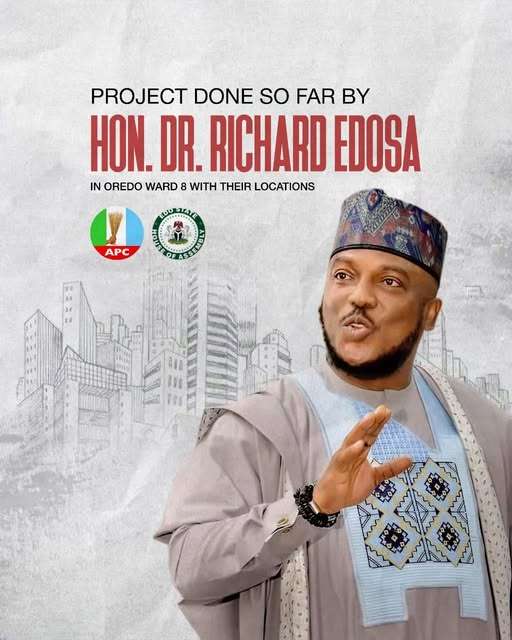 2027: Why Oredo West Must Return Dr. Richard Edosa for Greater Gains