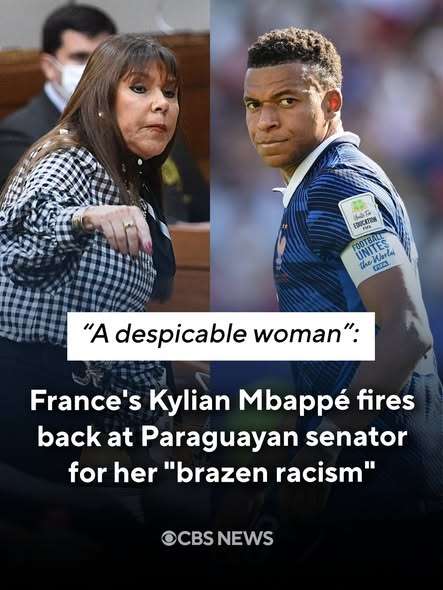 Mbappe Fires Back at Paraguayan Senator Over Alleged Racist Slurs